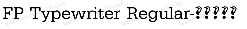 FP Typewriter Regular字体转换